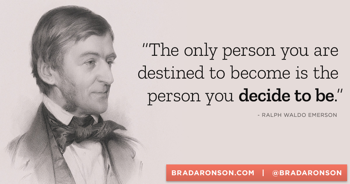 The person you decide to be